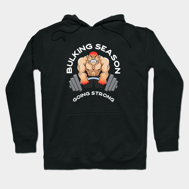 Bulking Season Going Strong Bodybuilding Workout Weightlifting Powerlifting Athlete Hoodie by Elerve